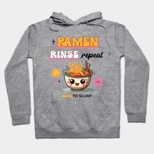 Ramen rinse, repeat. I yam what i yam. Born to slurp. Hoodie